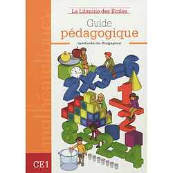 Guide pédagogique mathématiques, CE1 : méthode de Singapour