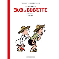 Les aventures de Bob et Bobette. Patrimoine 1945-1947 · Occasion Willy Vandersteen