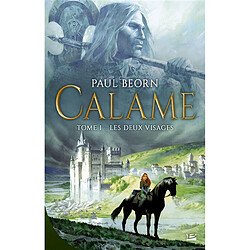 Calame. Vol. 1. Les deux visages - Occasion