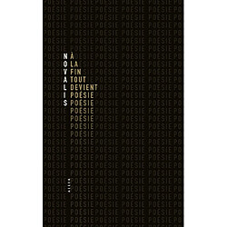 A la fin tout devient poésie. Science, art et religion