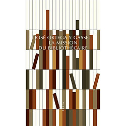 La mission du bibliothécaire