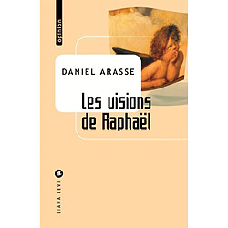 Les visions de Raphaël