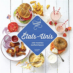 Etats-Unis : 100 recettes authentiques - Occasion