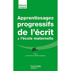 Apprentissages progressifs de l'écrit à la maternelle : Prog