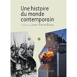 Une histoire du monde contemporain - Occasion