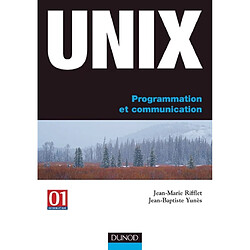 Unix : programmation et communication - Occasion