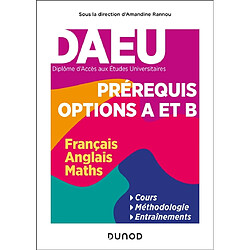 DAEU, diplôme d'accès aux études universitaires : prérequis options A et B : français, anglais, maths - Occasion