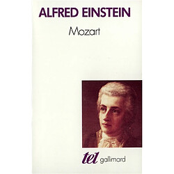 Mozart : l'homme et l'oeuvre