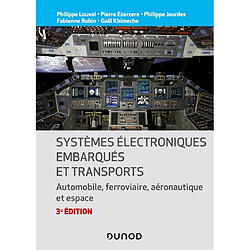 Systèmes électroniques embarqués et transports : automobile, ferroviaire, aéronautique et espace