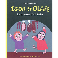 Igor et Olafe : les petits ogres. La caverne d'Ali Baba