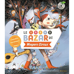 Le grand bazar du Weepers circus