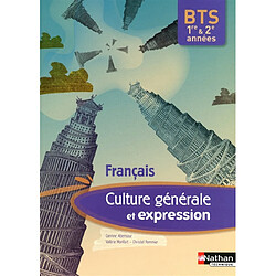 Culture générale et expression, français BTS 1re & 2e années