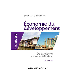 Economie du développement : de Bandoeng à la mondialisation · Occasion Stéphanie Treillet