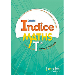 Maths terminale, enseignement de spécialité : manuel de l'élève : programme 2020
