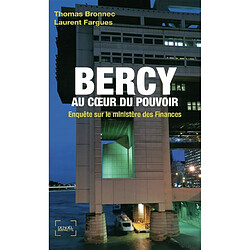 Bercy : au coeur du pouvoir : enquête sur le ministère des Finances - Occasion