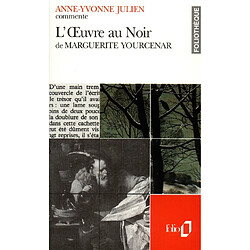 L'oeuvre au noir de Marguerite Yourcenar