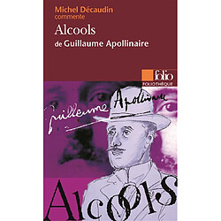 Alcools de Guillaume Apollinaire - Occasion