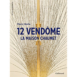 12 Vendôme : la maison Chaumet - Occasion