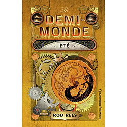 Le Demi-Monde. Eté - Occasion