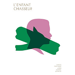 L'enfant chasseur