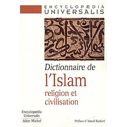 Dictionnaire de l'Islam : religion et civilisation - Occasion
