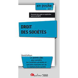 Droit des sociétés : les points clés pour connaître les conditions générales et spéciales imposées lors de la création d'une société