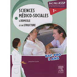 Sciences médico-sociales à domicile et en structure : bac pro ASSP 1re (Accompagnement soins et services à la personne)