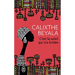 C'est le soleil qui m'a brûlée - Occasion