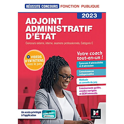 Adjoint administratif d'Etat : concours externe, interne, examens professionnels, catégorie C : votre coach tout-en-un ! 2023 - Occasion