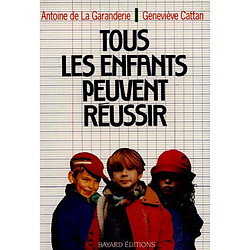 Tous les enfants peuvent réussir