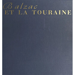 Balzac et la Touraine