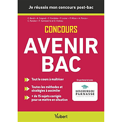 Concours Avenir bac : je réussis mon concours post-bac