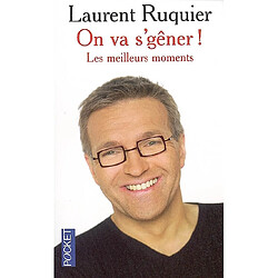 On va s'gêner ! : les meilleurs moments