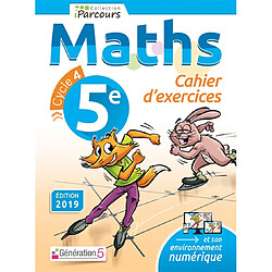 Maths 5e, cycle 4 : cahier d'exercices