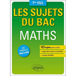 Maths, terminales ES, L : les sujets du bac : les annales pas à pas · Occasion Yannick Do