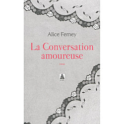 La conversation amoureuse · Occasion Alice Ferney