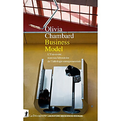 Business model : l'université, nouveau laboratoire de l'idéologie entrepreneuriale - Occasion