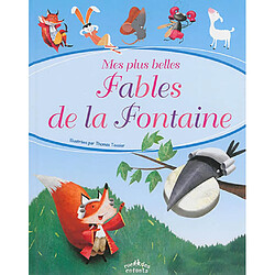 Mes plus belles fables de La Fontaine