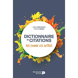 Dictionnaire de citations pas comme les autres - Occasion
