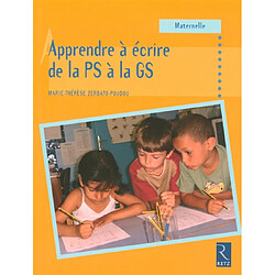 Apprendre à écrire de la PS à la GS - Occasion
