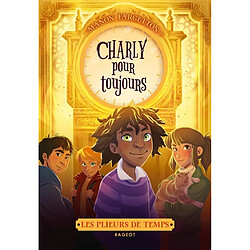Les plieurs de temps. Charly pour toujours · Occasion Manon Fargetton