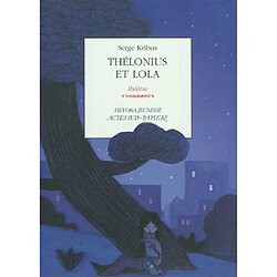 Thélonius et Lola : théâtre - Occasion