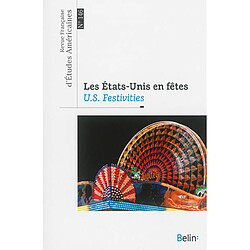 Revue française d'études américaines, n° 146. Les Etats-Unis en fêtes. US festivities - Occasion