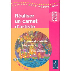 Réaliser un carnet d'artistes MS-GS : impressionnisme, fauvisme, pointillisme - Occasion