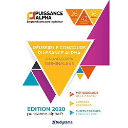 Annales officielles Puissance Alpha post-bac : épreuves écrites, terminales S : 2020