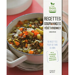 Recettes gourmandes végétariennes : 50 recettes pour se faire du bien · Occasion Carole Nitsche