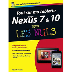 Tout sur ma tablette Google Nexus 7 & 10 pour les nuls