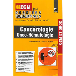 Cancérologie : onco-hématologie