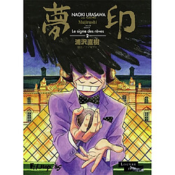 Mujirushi : le signe des rêves. Vol. 2