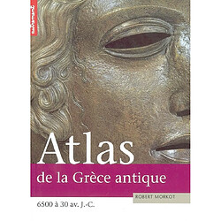 Atlas de la Grèce antique : Crête, Minos et Mycène, Empire athénien - Occasion